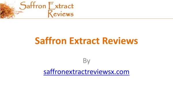 Saffron Extract Reviews Saffron Extract
