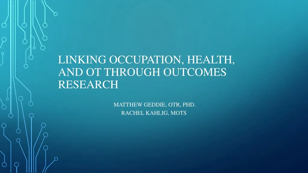 linking occupation health and ot through outcomes research