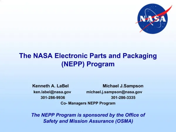 The NASA Electronic Parts and Packaging NEPP Program