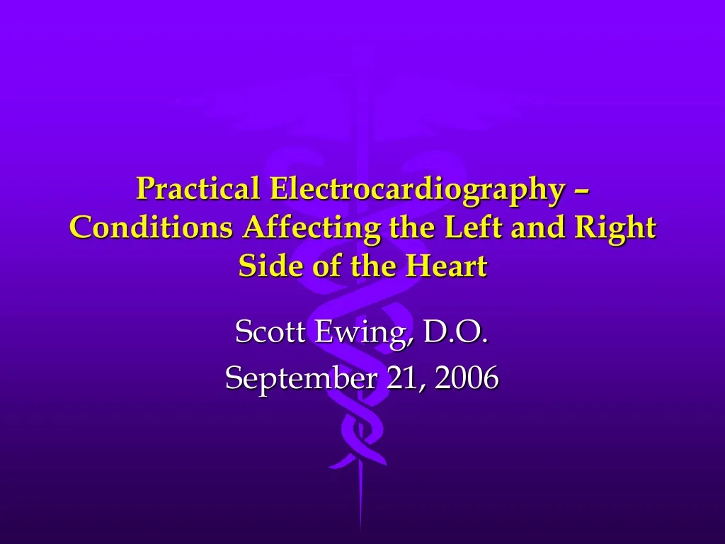 practical electrocardiography conditions affecting the left and right side of the heart