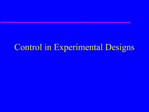Control in Experimental Designs