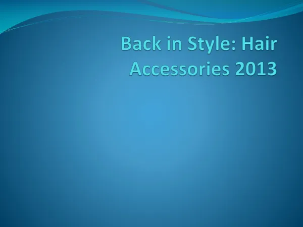 Hairstyle accessories