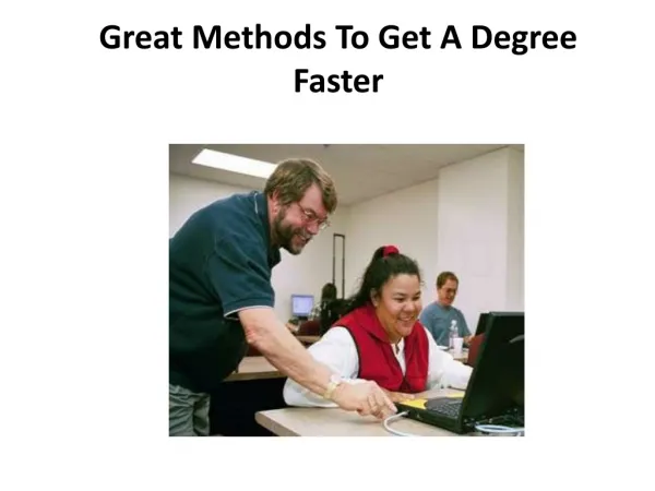 Great Methods To Get A Degree Faster