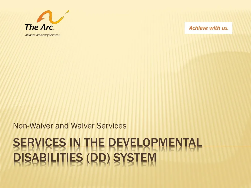 non waiver and waiver services