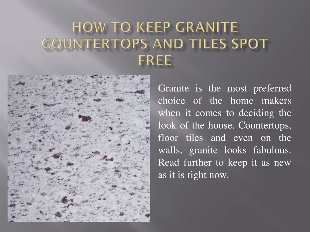 how to keep granite countertops and tiles spot free