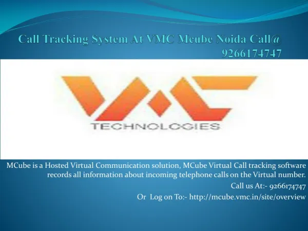 Call Tracking System At VMC Mcube Noida Call@ 9266174747