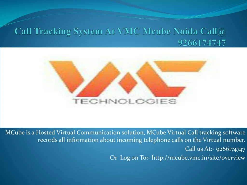 call tracking system at vmc mcube noida call@ 9266174747
