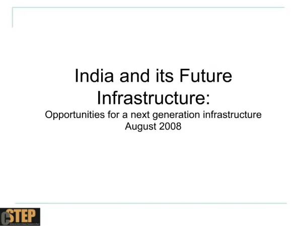 India and its Future Infrastructure: Opportunities for a next ...