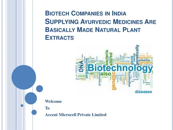 Biotech Companies in India Supplying Ayurvedic Medicines Are
