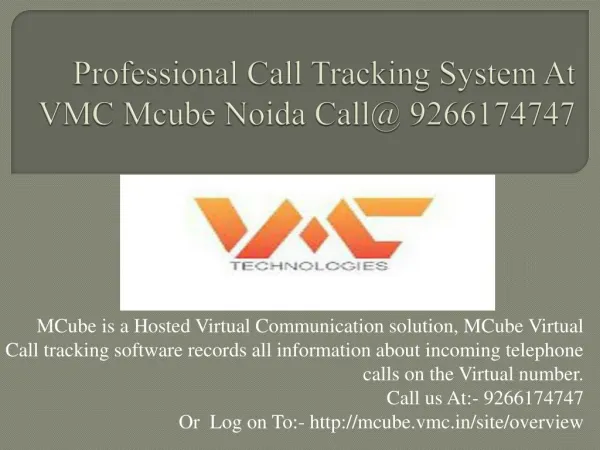 Professional Call Tracking System At VMC Mcube Noida
