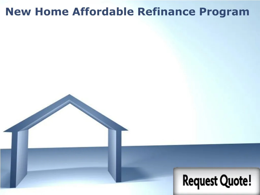 new home affordable refinance program