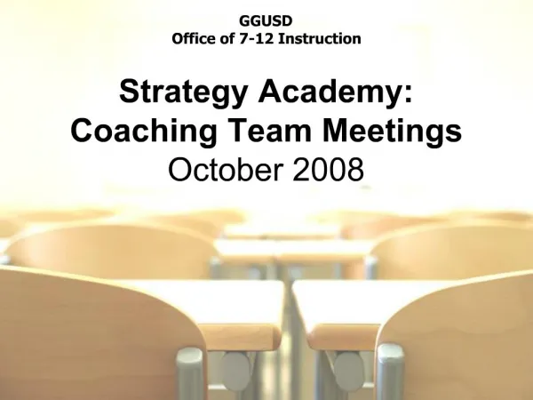 Strategy Academy: Coaching Team Meetings October 2008