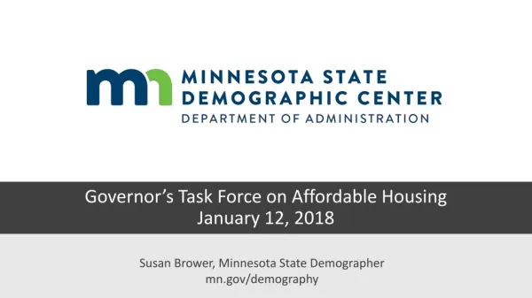 Governor’s Task Force on Affordable Housing January 12, 2018