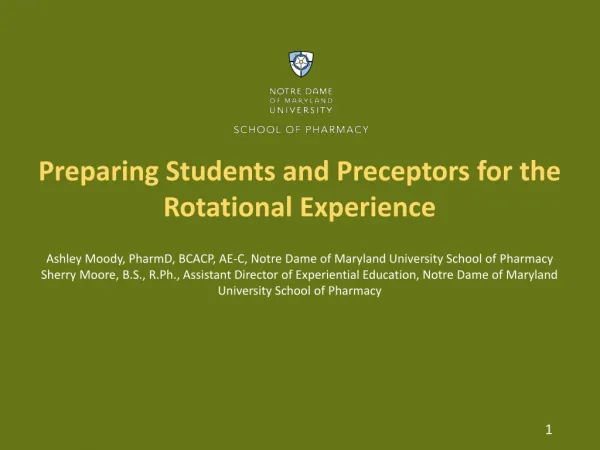 Preparing Students and Preceptors for the Rotational Experience