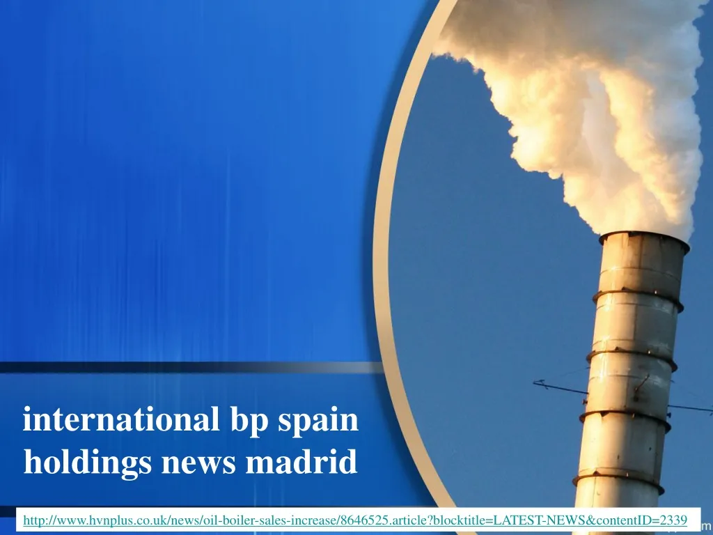 international bp spain holdings news madrid