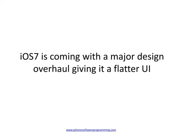 iOS 7 Likely to Bring Big Changes to iPhone