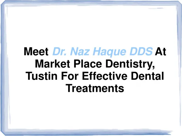 Marketplace Dentistry | Market Place Dentistry Tustin CA |