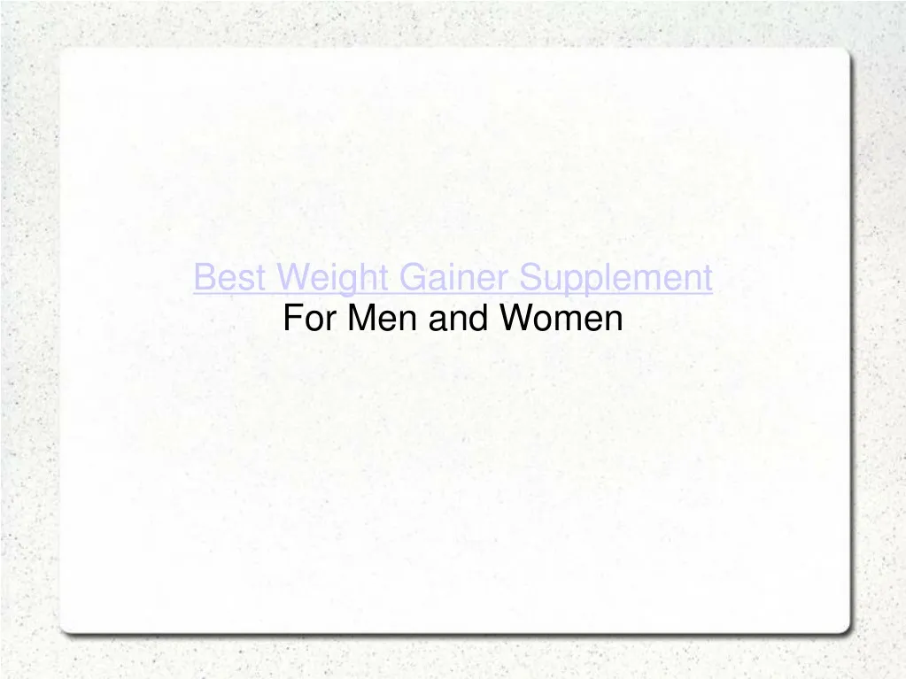 best weight gainer supplement for men and women