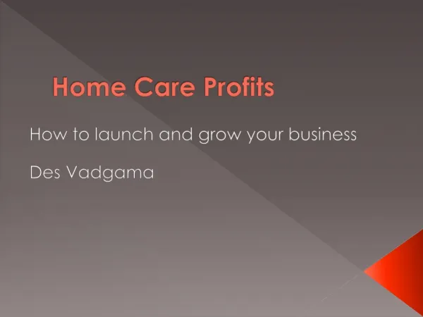 Home Care Profits