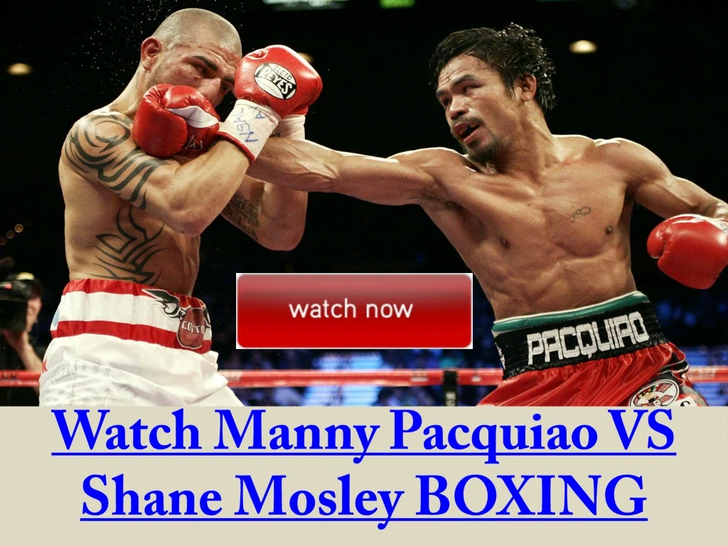 watch manny pacquiao vs shane mosley boxing