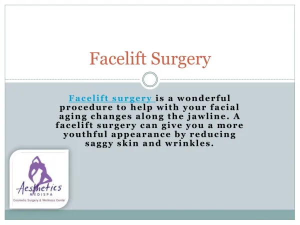 Look Younger and Charming by Facelift Surgery