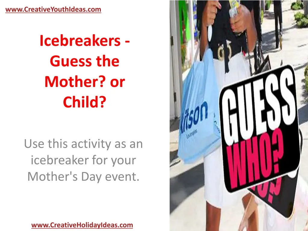 icebreakers guess the mother or child