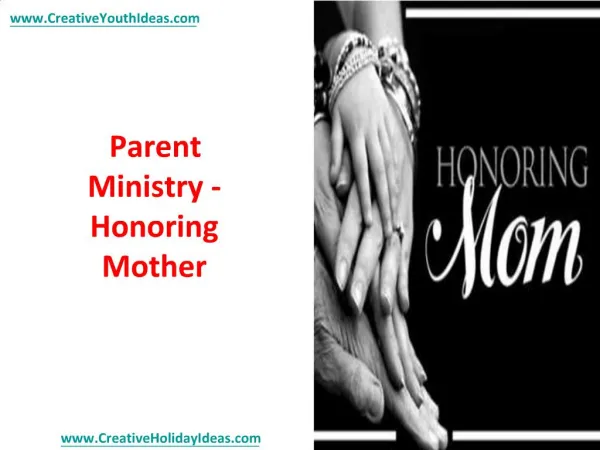 Parent Ministry - Honoring Mother