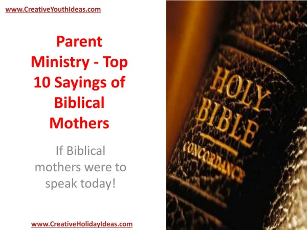 Parent Ministry - Top 10 Sayings of Biblical Mothers