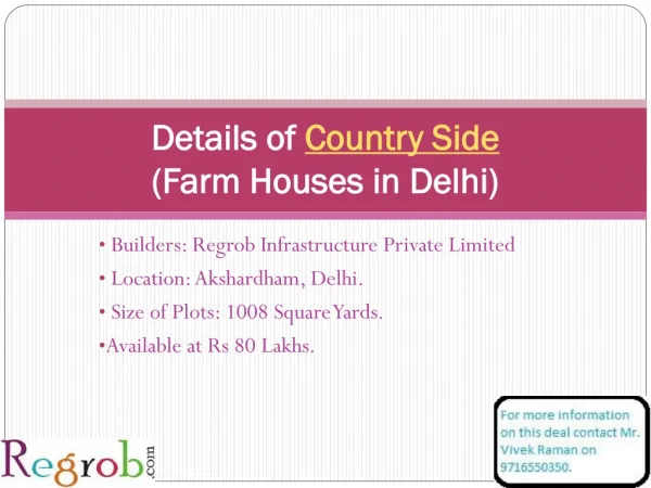 Country Side offers 1008 sq yard Farm Houses in Delhi at 80