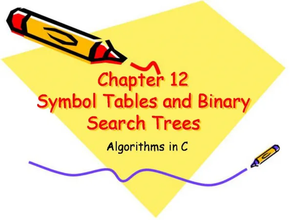 Chapter 12 Symbol Tables and Binary Search Trees