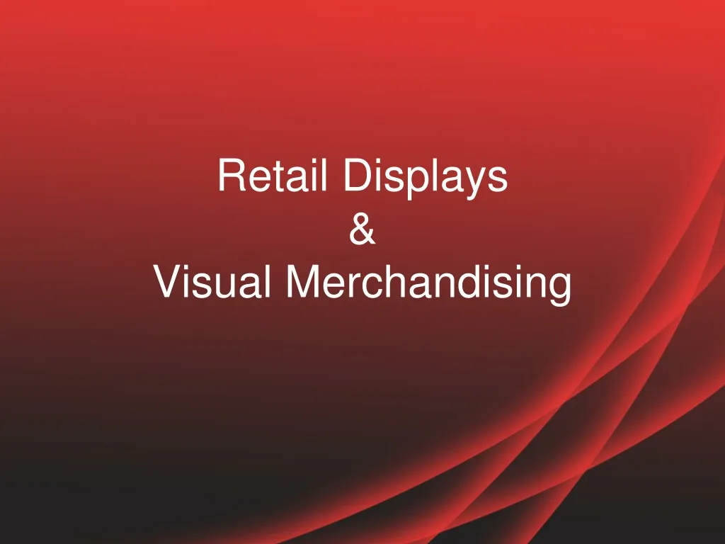retail displays visual merchandising