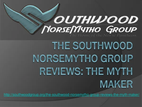 The Southwood Norsemytho Group Reviews: The Myth Maker