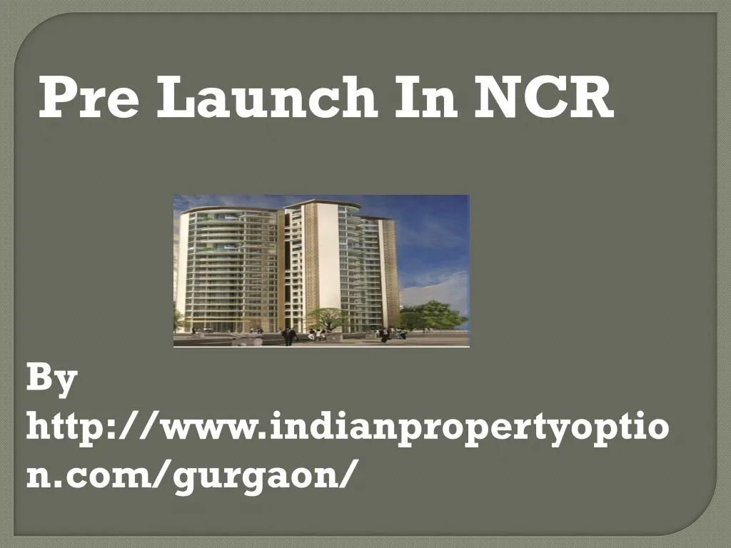 pre launch in ncr