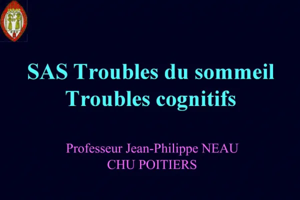 SAS Troubles du sommeil Troubles cognitifs