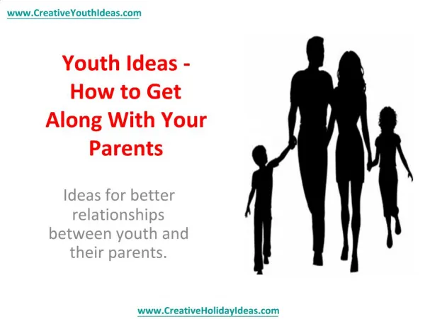 Youth Ideas - How to Get Along With Your Parents