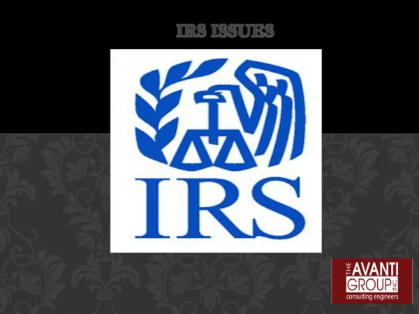 The Avanti Group news reviews: IRS issues