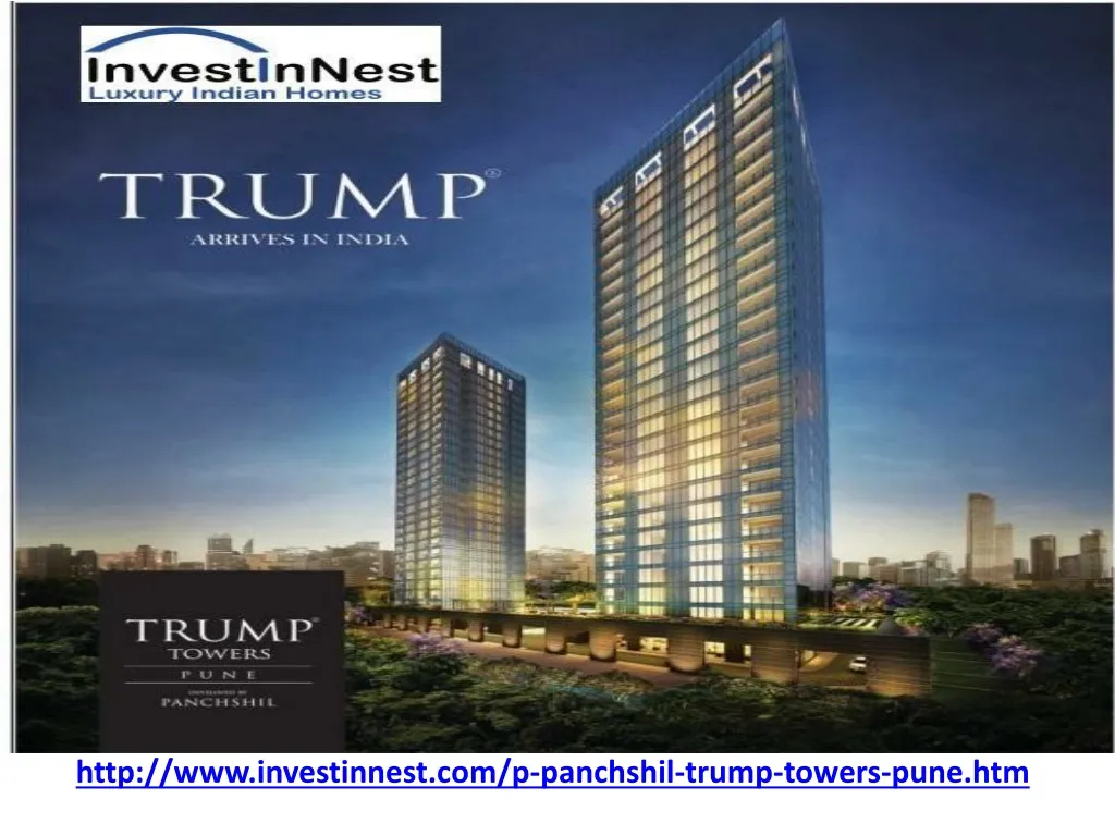 http www investinnest com p panchshil trump towers pune htm