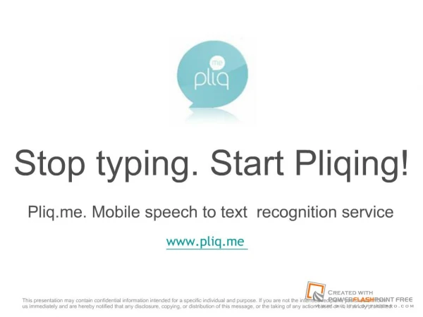 Pliq.me mobile speech-to-text recognition service