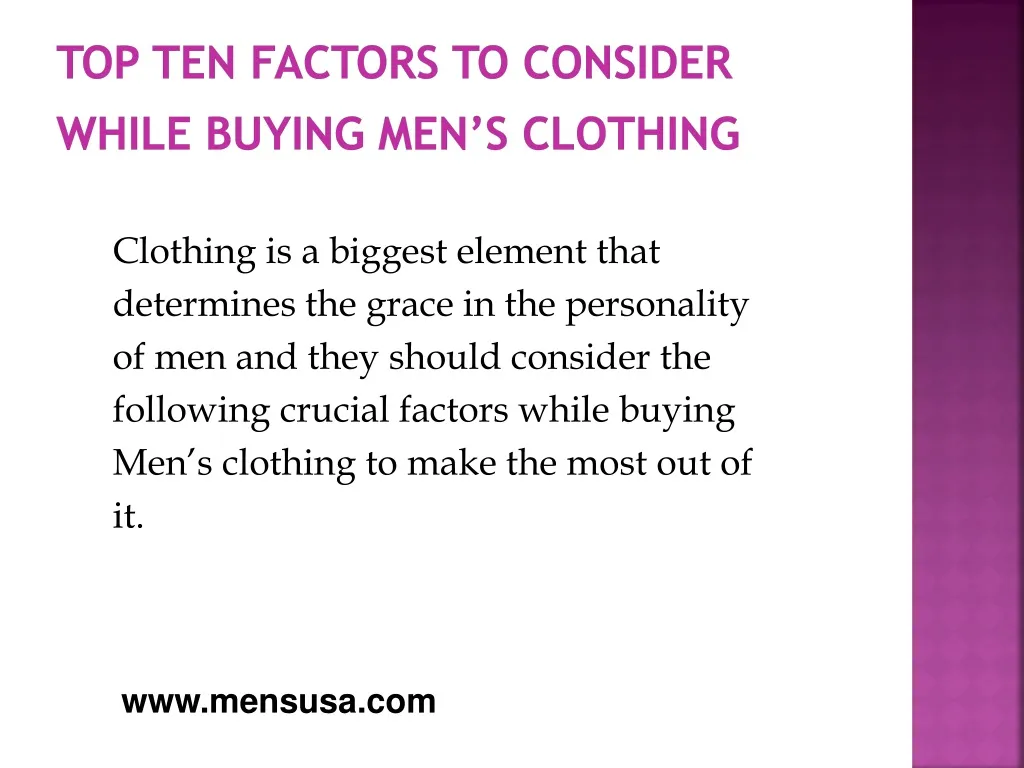 top ten factors to consider while buying men s clothing