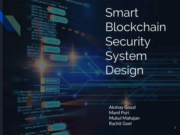 Smart Blockchain Security System Design