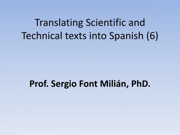 Translating Scientific and Technical texts into Spanish (6)