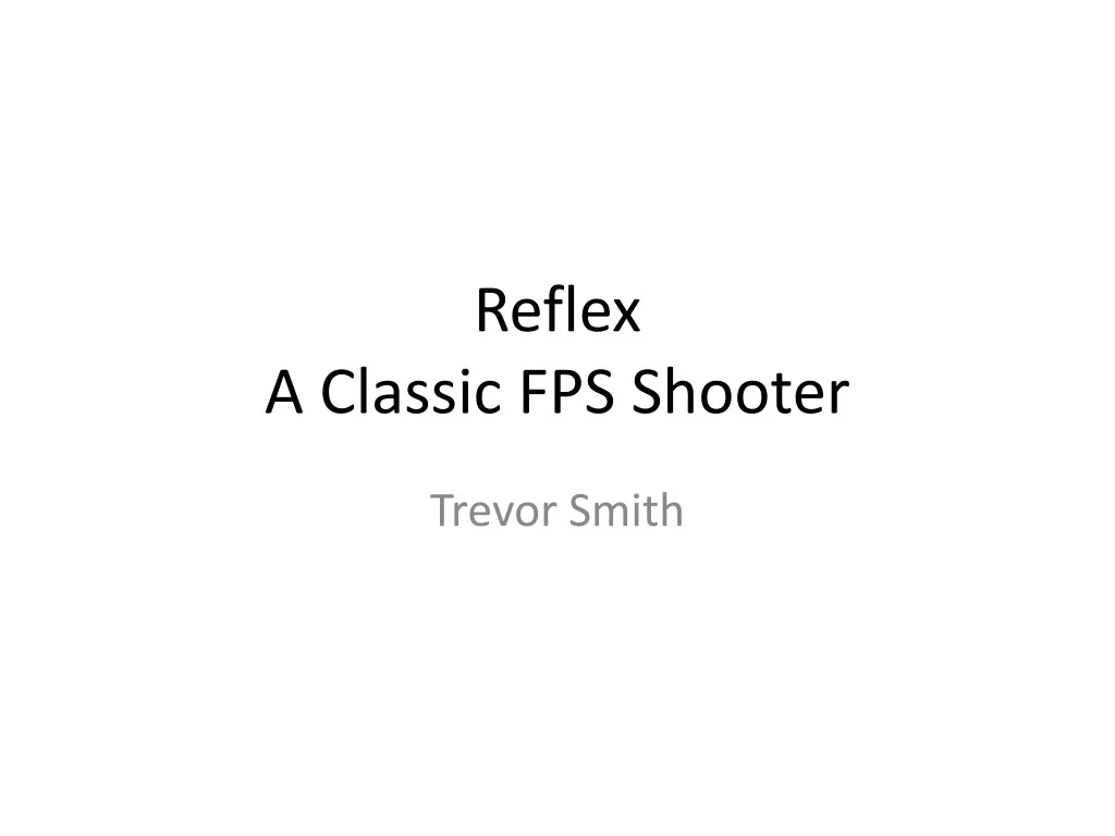 reflex a classic fps shooter