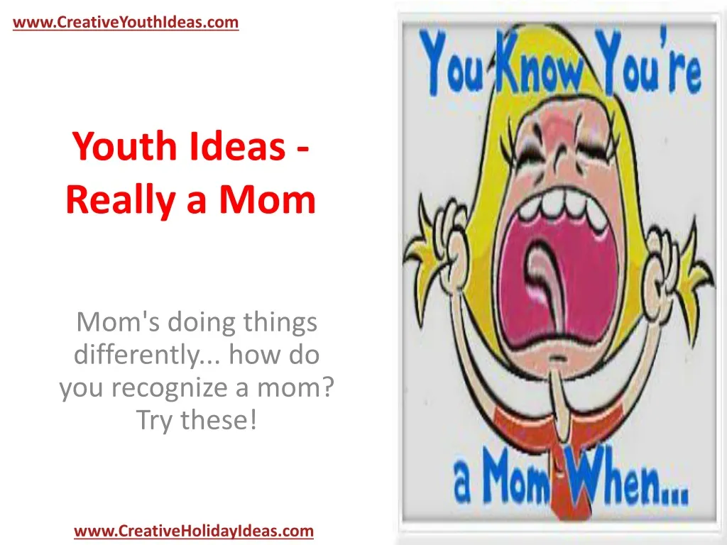 youth ideas really a mom
