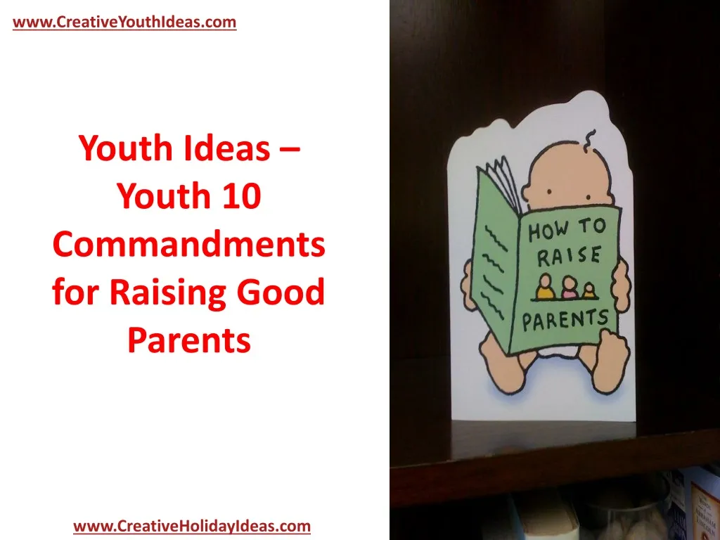 youth ideas youth 10 commandments for raising good parents