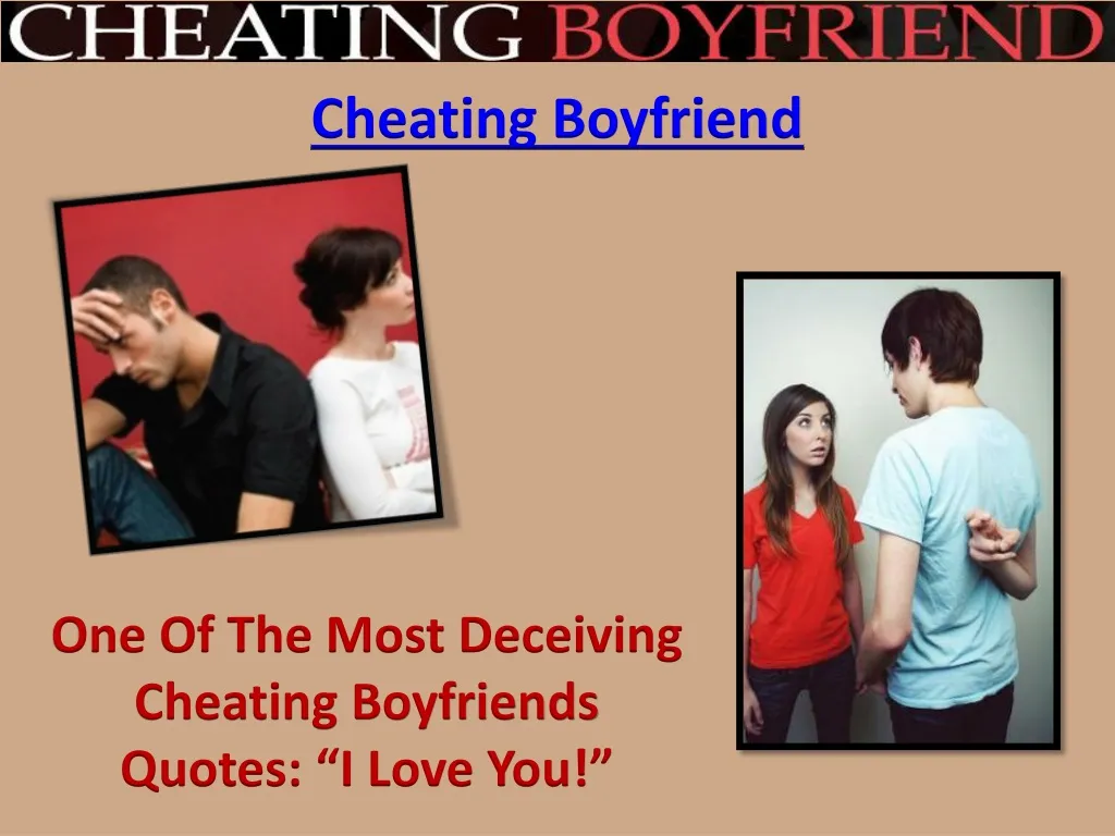 cheating boyfriend