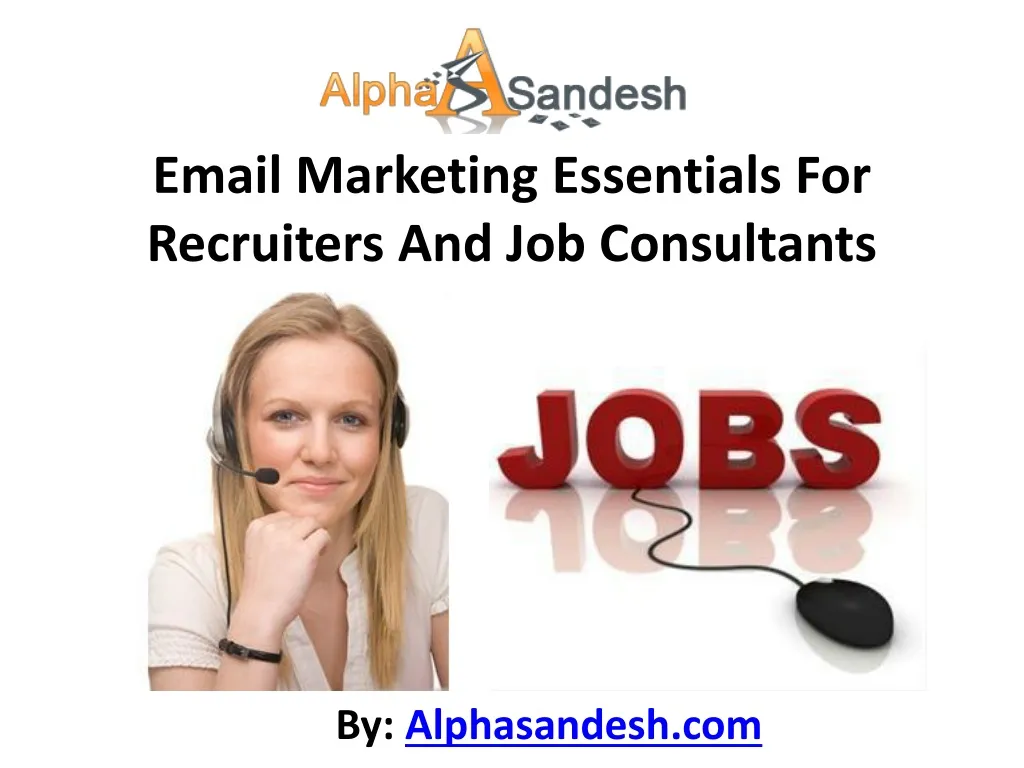 email marketing essentials for recruiters and job consultants