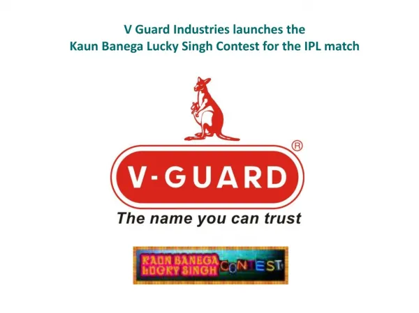 V Guard Industries launches the Kaun Banega Lucky Singh