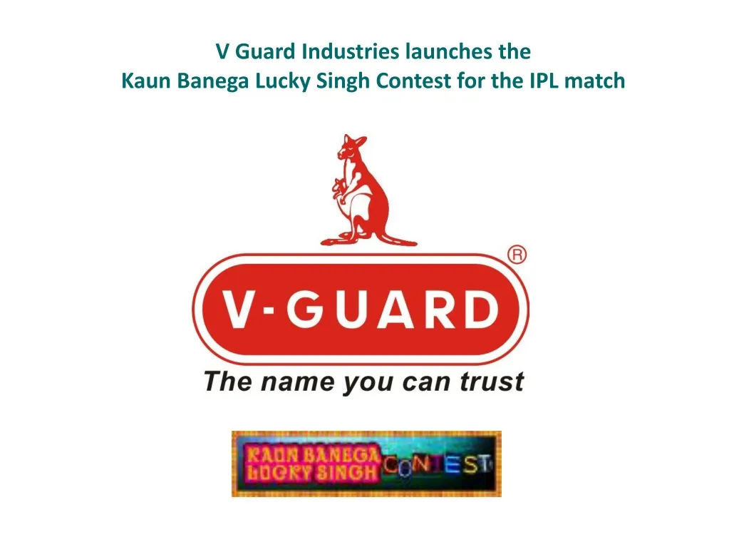 v guard industries launches the kaun banega lucky singh contest for the ipl match
