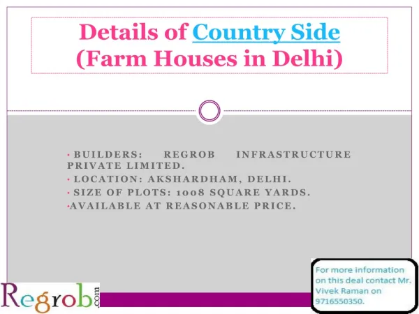 Country Side offers 1008 sq yard Farm Houses in Delhi