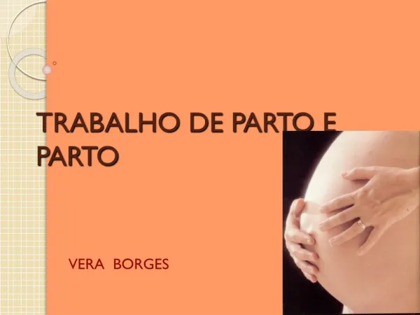 trabalho de parto e parto